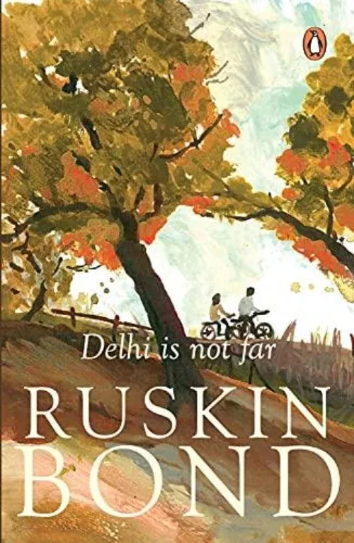 Ruskin Bond Delhi Is Not Far - Paperback