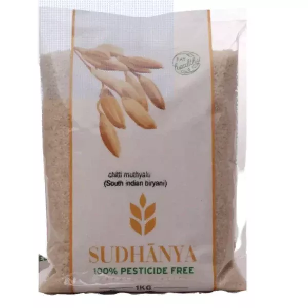 Sudhanya Organic Chitti Muthyalu (South Indian Biryani Rice) - 1 kg